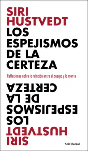 Portada Los espejismos de la certeza