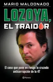 Portada Lozoya, el traidor
