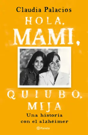 Portada Hola, mami, quiubo, mija