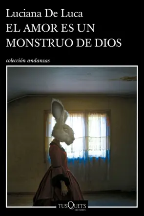 Portada El amor es un monstruo de dios