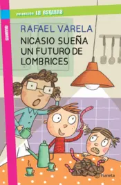 Portada Nicasio sueña un futuro de lombrices