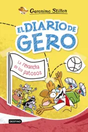 Portada El diario de Gero 2. La revancha de los patosos