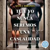 Portada Tú y yo nunca seremos una casualidad