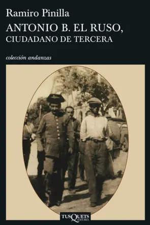 Portada Antonio B. el Ruso, ciudadano de tercera