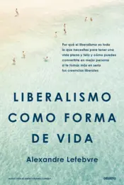 Portada Liberalismo como forma de vida