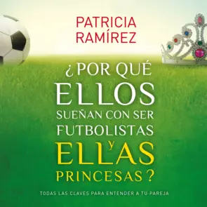 Portada ¿Por qué ellos sueñan con ser futbolistas y ellas princesas?