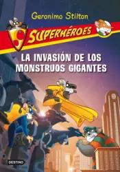 Portada Stilton.La invasion de los monstruos gigantes.2