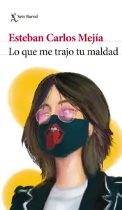 Portada Lo que me trajo tu maldad