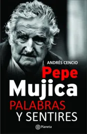 Miniatura portada 3d Pepe Mujica, palabras y sentires