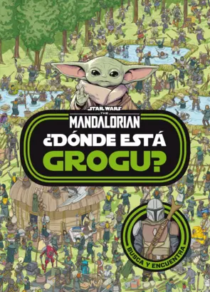 Portada Star Wars. The Mandalorian. ¿Dónde está Grogu?
