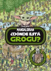 Portada Star Wars. The Mandalorian. ¿Dónde está Grogu?
