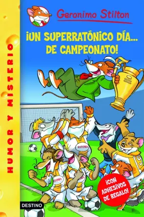 Portada Stilton 35. Un superratonico dia...de campeonato