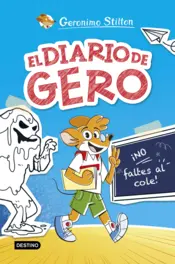 Portada El diario de Gero 1. ¡No faltes al cole!