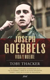 Portada Joseph Goebbels vida y muerte