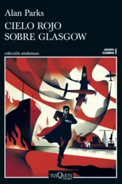 Portada Cielo rojo sobre Glasgow (Serie Joseph Gunner 1)