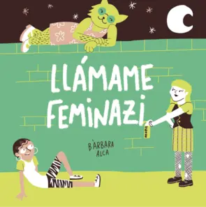 Portada Llámame feminazi