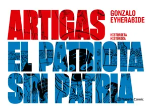 Portada Artigas el patriota sin patria