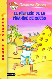 Portada Stilton 16.Misterio de la piramide de queso