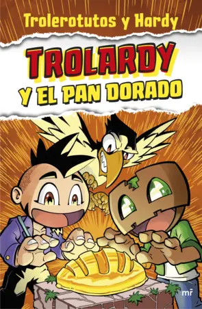 Portada Trolardy y el pan dorado (Ed. Argentina)
