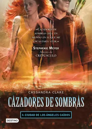 Portada Cazadores de sombras 4 Ciudad de los angeles caido