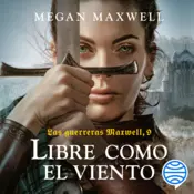 Portada Las guerreras Maxwell, 9. Libre como el viento