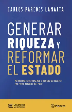 Portada Generar riqueza y reformar el Estado