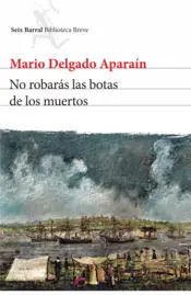 Portada No robarás las botas de los  muertos.
