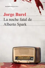 Portada La noche fatal de Alberto Spark