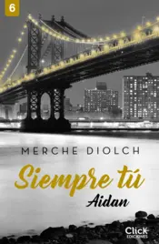 Portada Siempre tú 6. Aidan