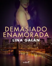 Portada Demasiado enamorada. Serie O'Brien, 3
