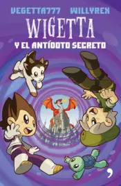 Portada Wigetta y el antídoto secreto