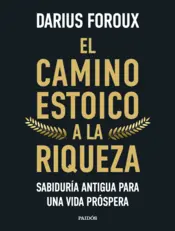 Portada El camino estoico a la riqueza
