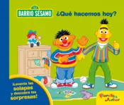 Portada Barrio Sesamo. Que hacemos hoy?