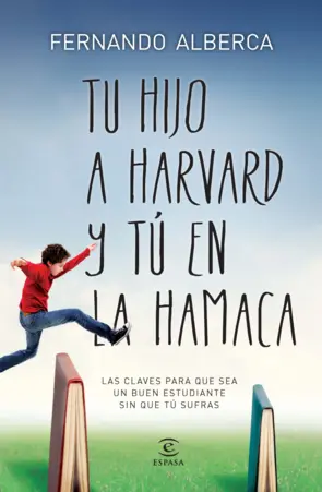 Portada Tu hijo a Harvard y tú en la hamaca