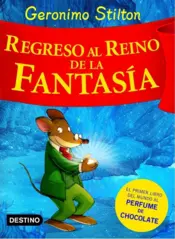 Portada Stilton. Regreso al reino de la fantasia