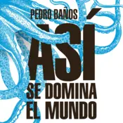 Portada Así se domina el mundo