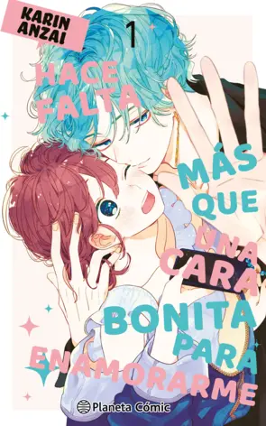 Portada Hace falta más que una cara bonita para enamorarme nº 01