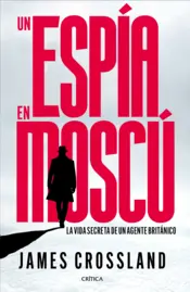 Portada Un espía en Moscú