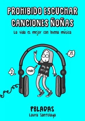 Portada Prohibido escuchar canciones ñoñas
