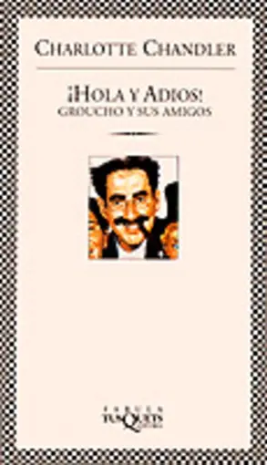 Portada Hola y adios! Groucho y sus amigos (Fabula)