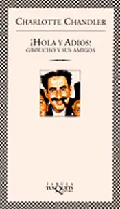 Portada Hola y adios! Groucho y sus amigos (Fabula)
