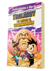 Miniatura portada 3d Trolardy 2. Trolardy y el misterio de Tutankarbón (Ed. Argentina)