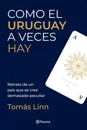 Portada Como el Uruguay a veces hay