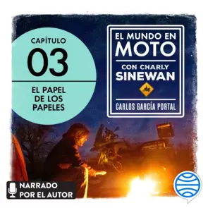Portada El mundo en moto con Charly Sinewan: Capítulo 3. El papel de los papeles