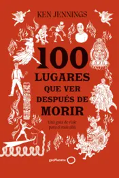 Portada 100 lugares que ver después de morir