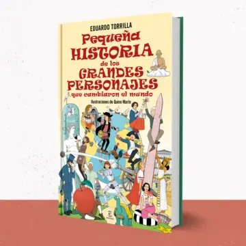 Imagen extra Pequeña historia de los grandes personajes que cambiaron el mundo 0