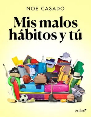 Portada Mis malos hábitos y tú