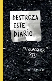 Portada Destroza este diario En cualquier sitio