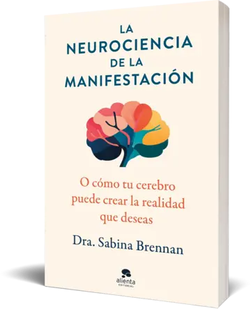 Portada La neurociencia de la manifestación