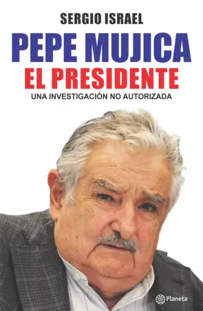 Portada Pepe Mujica, el presidente